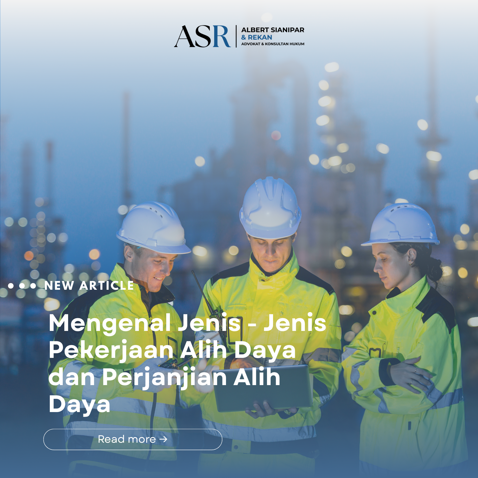 Mengenal Jenis - Jenis Pekerjaan Alih Daya dan Perjanjian Alih Daya_20260603_151519_0000